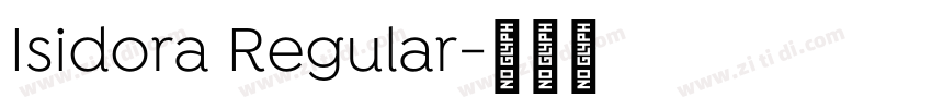 Isidora Regular字体转换 Isidora Regular字体转换